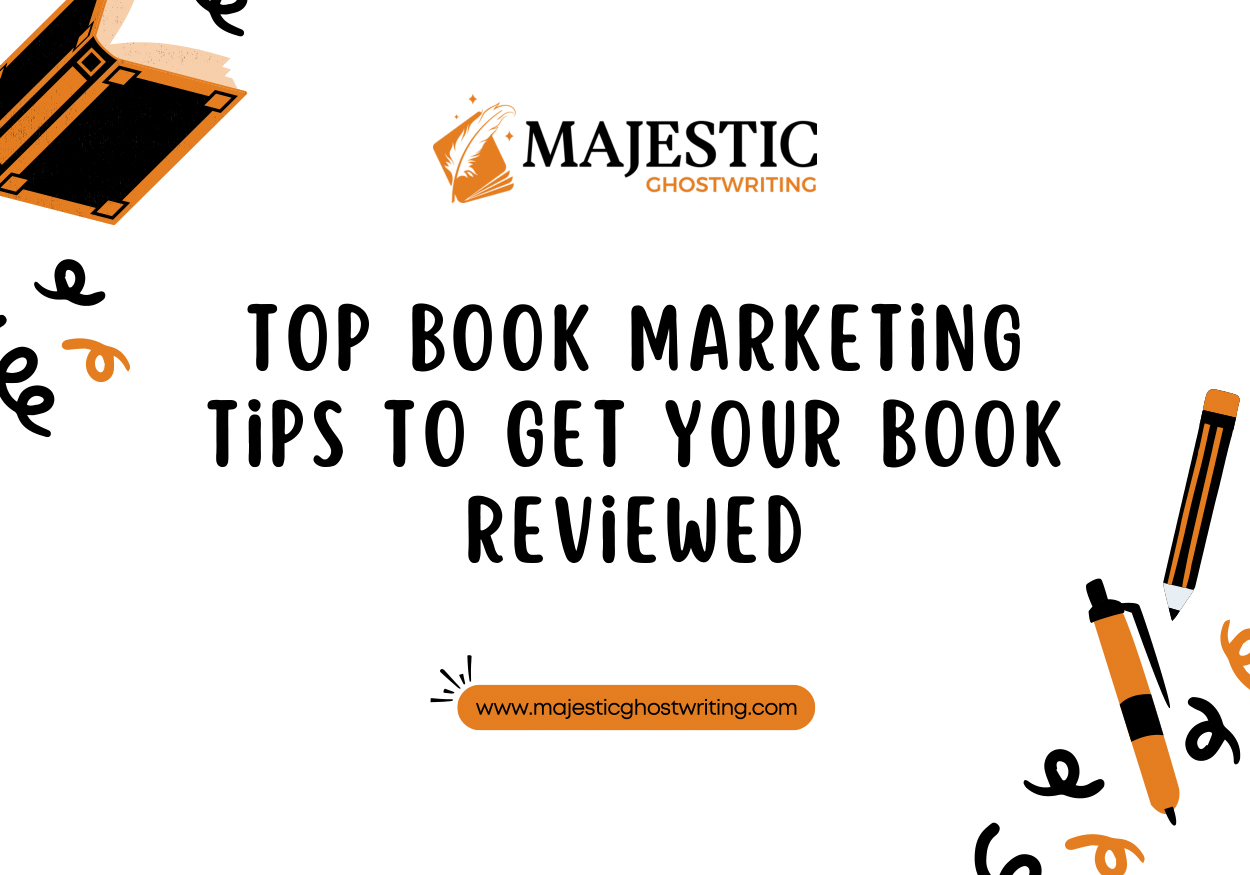 Top Book Marketing Tips To Get Your Book Reviewed