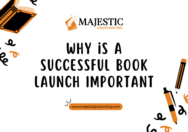 Why is a Successful Book Launch Important